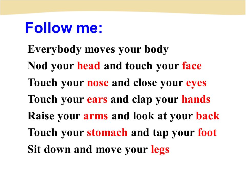 nodyourhead,touchyourhead follow me: everybody moves your body nod your head and touch