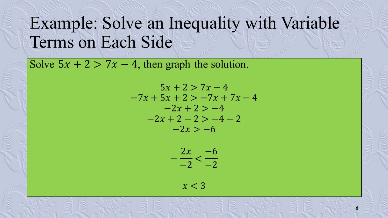 Example: Solve an Inequality with Variable Terms on Each Side 6