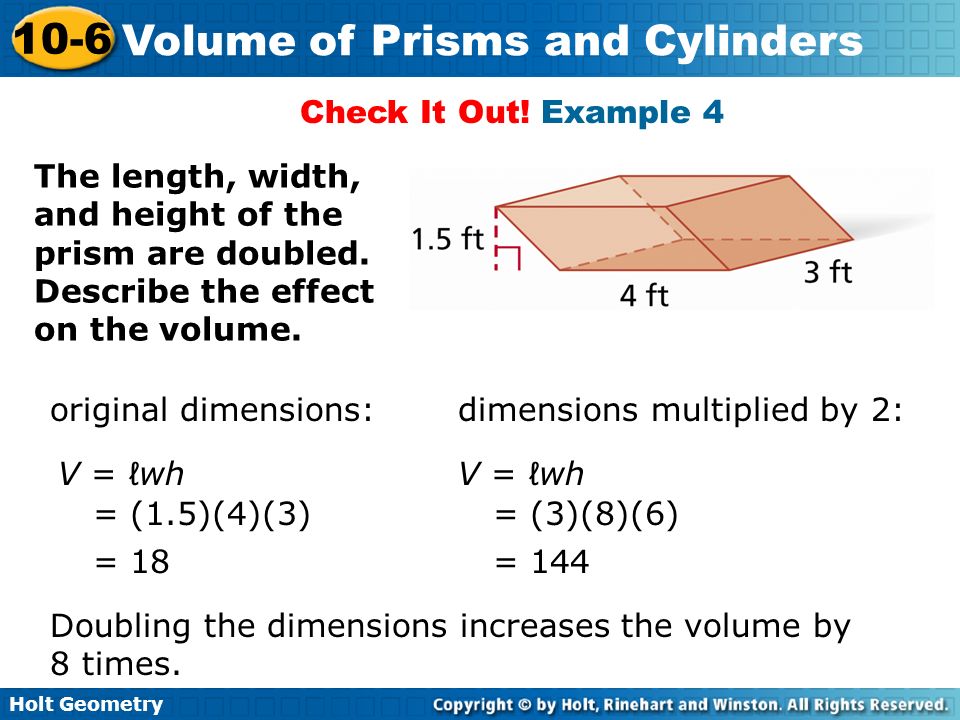 Holt Geometry 10-6 Volume of Prisms and Cylinders Check It Out.