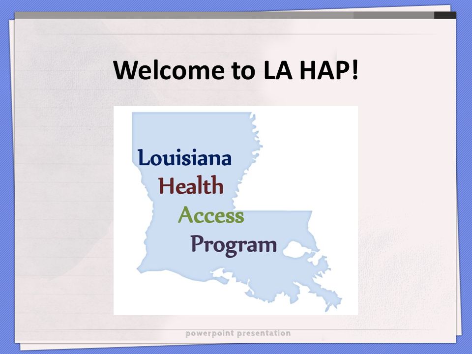 welcome to la hap what is la hap louisiana health access program hap hmo prior authorization form