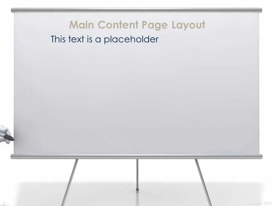 This text is a placeholder Main Content Page Layout 2 Copyright 2009