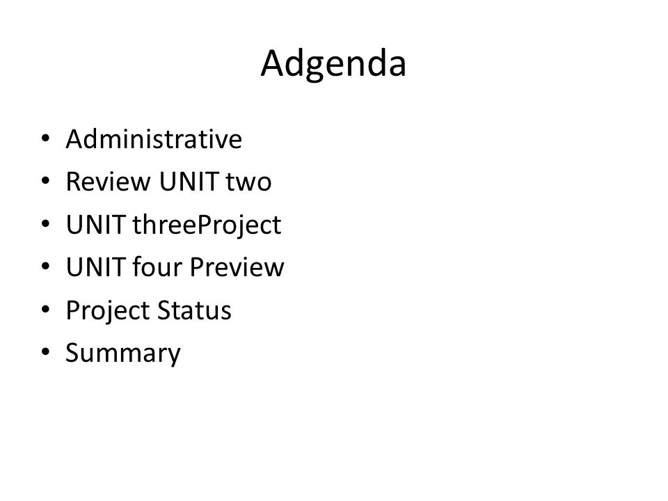 it 499 bachelor capstone week 3 adgenda administrative review unit adgenda