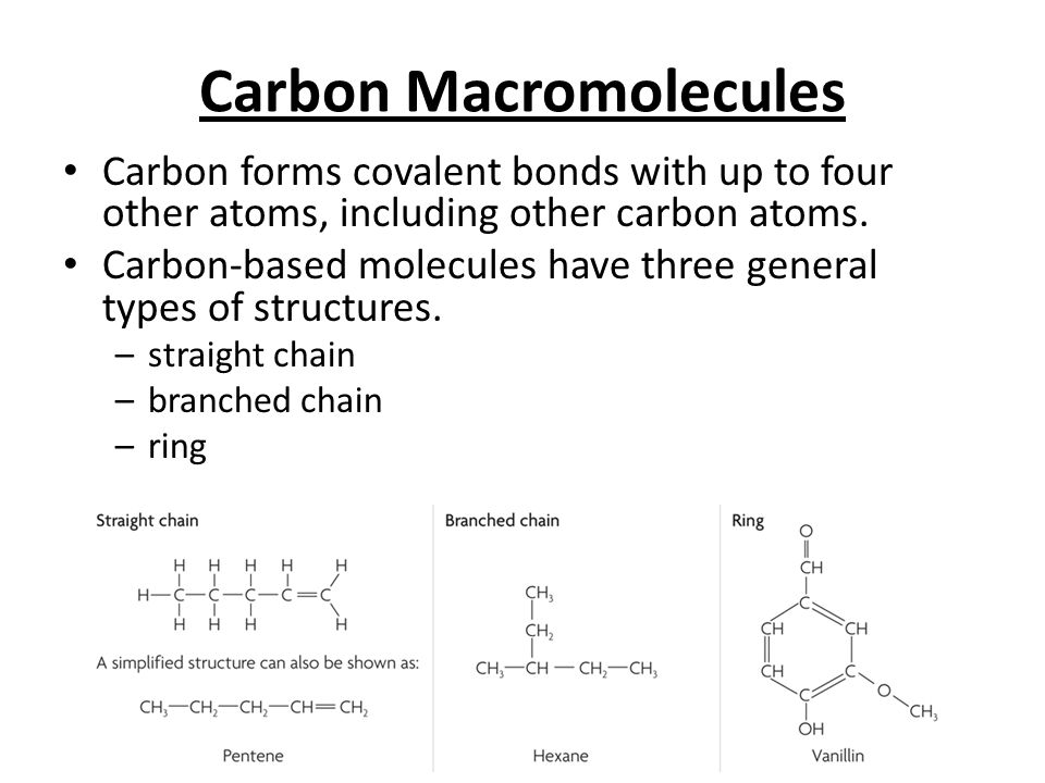 carbon macromolecules carbon forms covalent bonds with up to four carbon forms