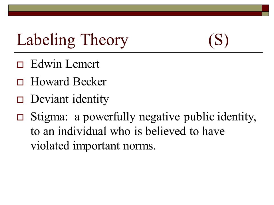 Howard becker labeling theory