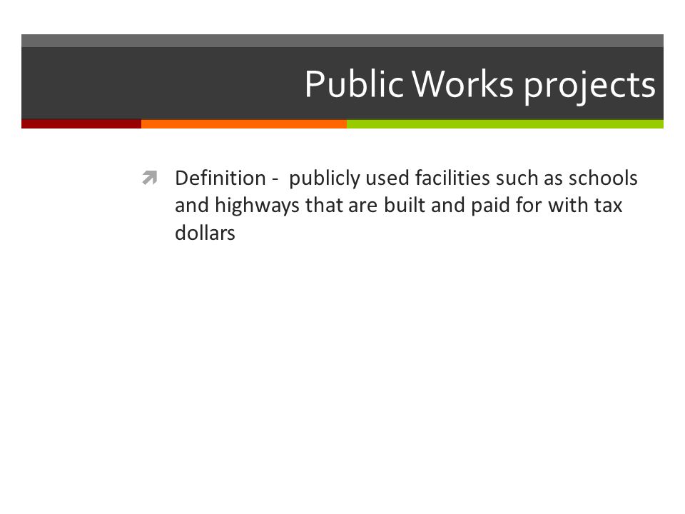 chapter 16 government spending growth of government in 1929 only 3 define public works project