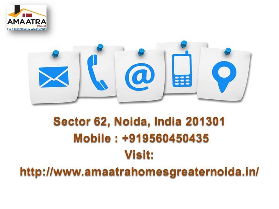 Sector 62, Noida, India Mobile : Mobile : Visit: