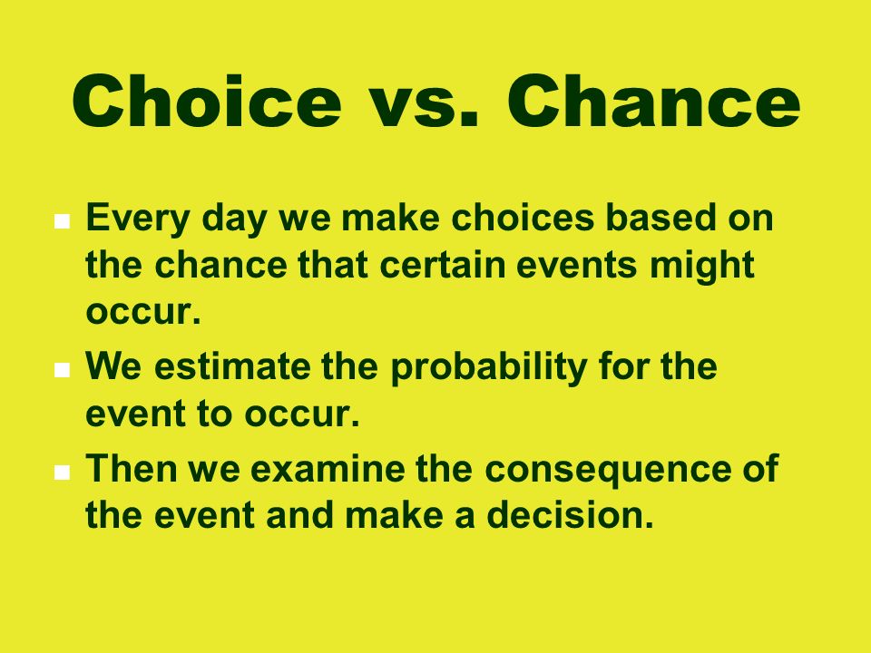 Image result for chance vs choice