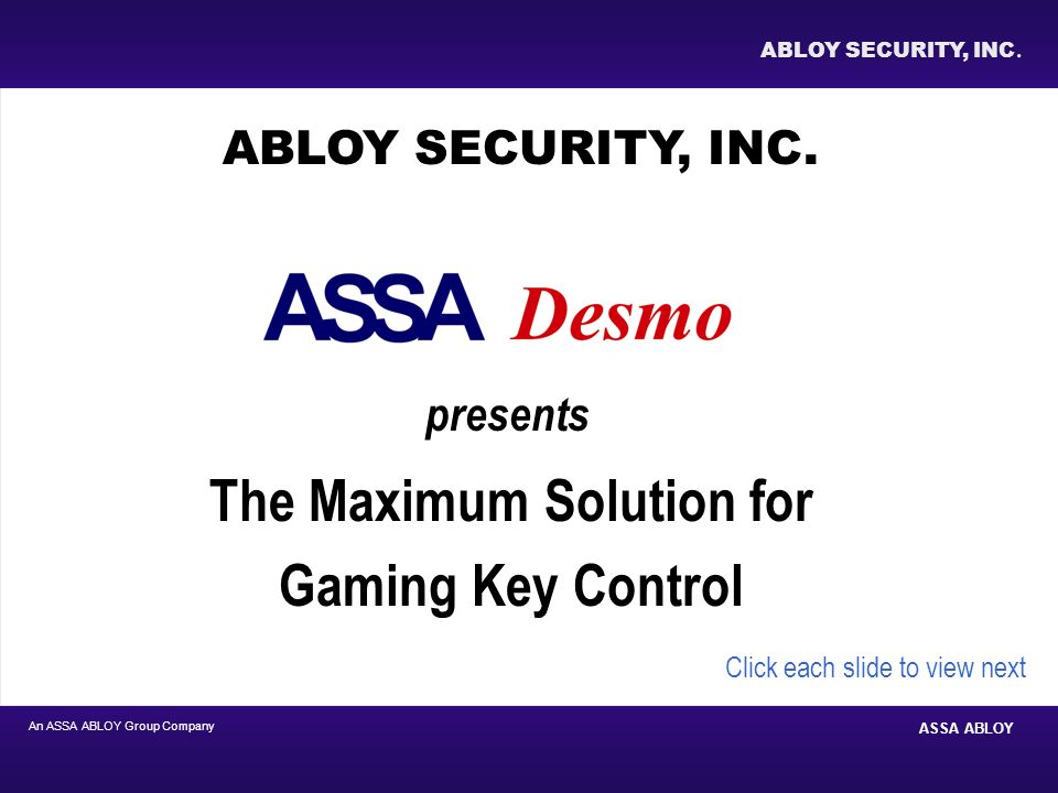 An ASSA ABLOY Group Company ASSA ABLOY ABLOY SECURITY, INC.
