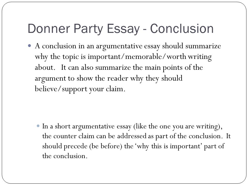 A Conclusion Should