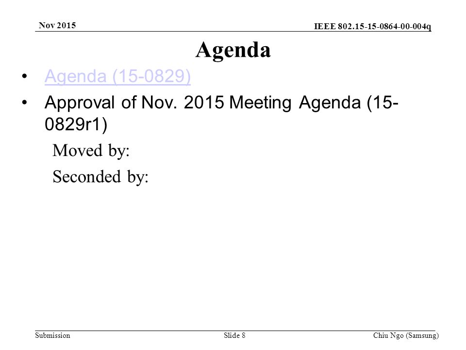 IEEE q Submission Agenda Agenda ( ) Approval of Nov.