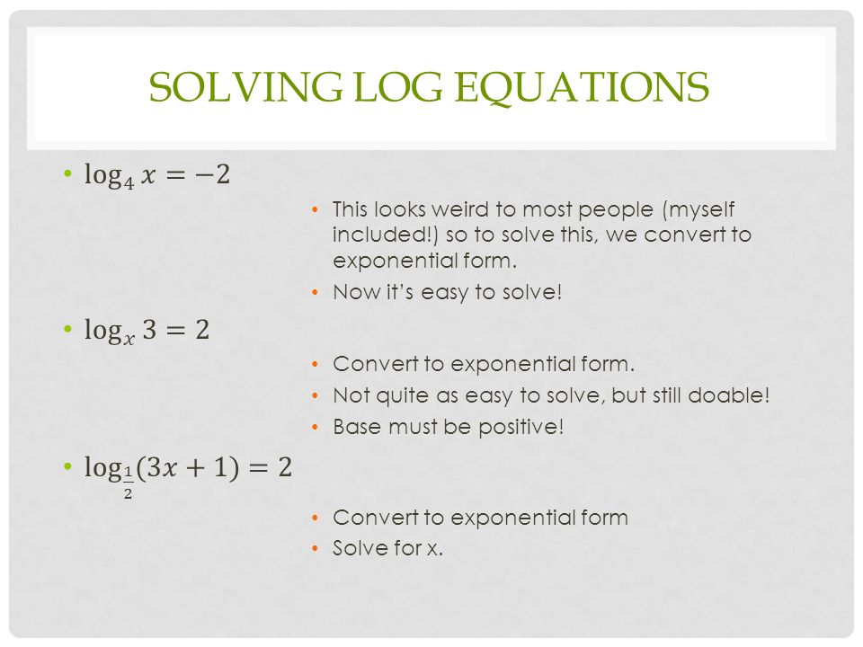 SOLVING LOG EQUATIONS