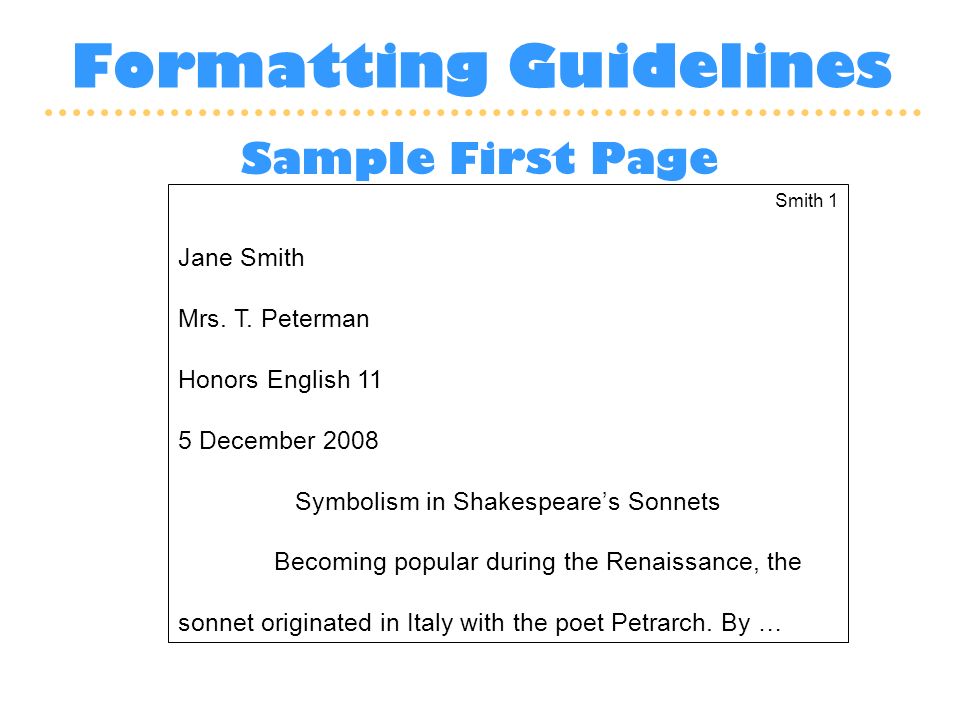 Formatting Guidelines Sample First Page Smith 1 Jane Smith Mrs.