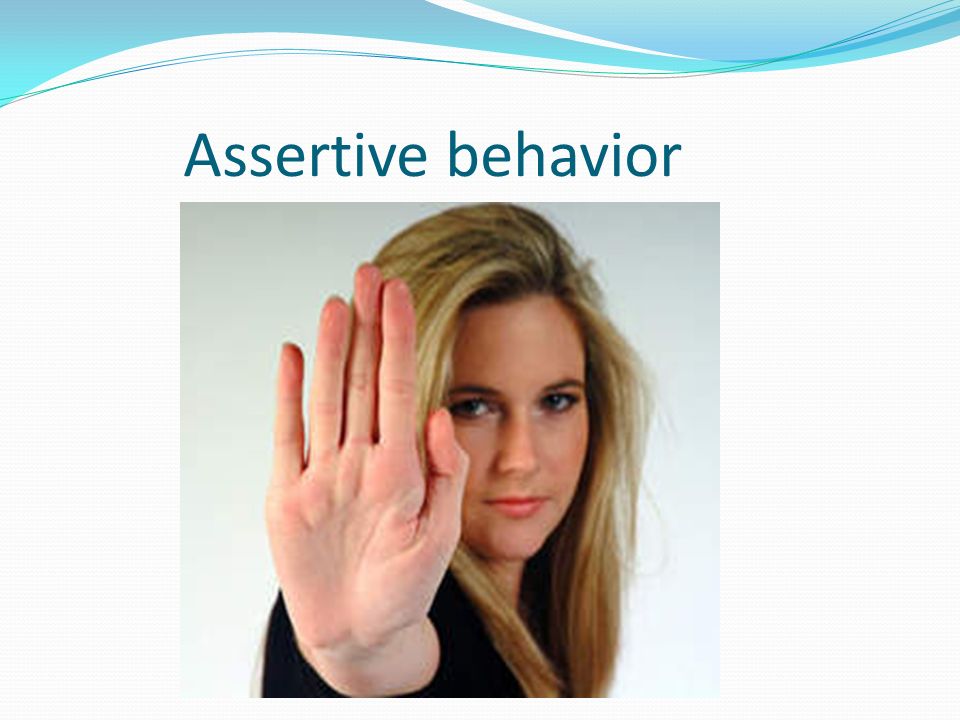 Assertive behavior