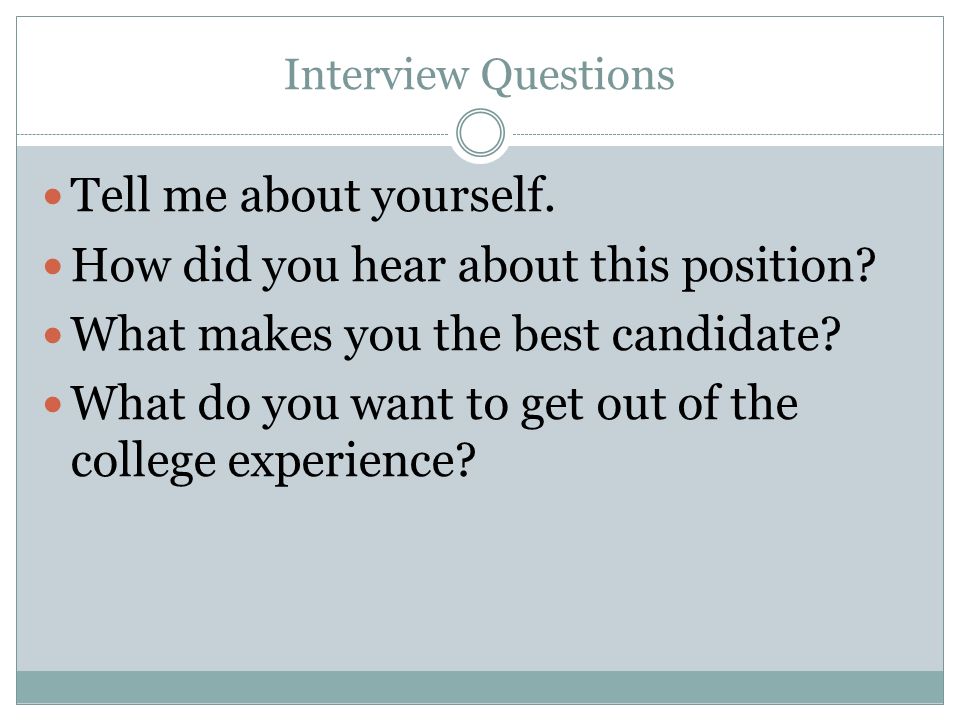 fall 2014 interviews purpose of an interview get to know you see interpersonal skills interview questions