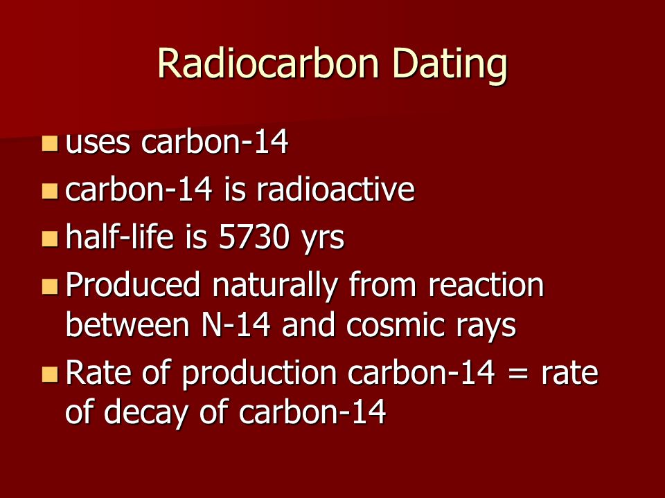 What Is Carbon-14 Dating Used For