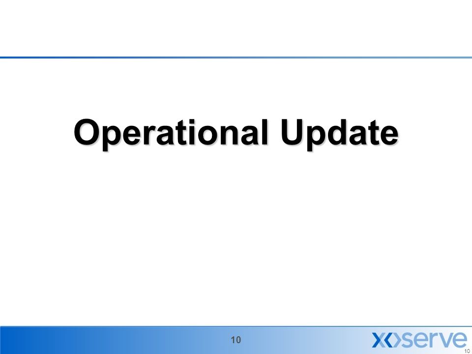 10 Operational Update