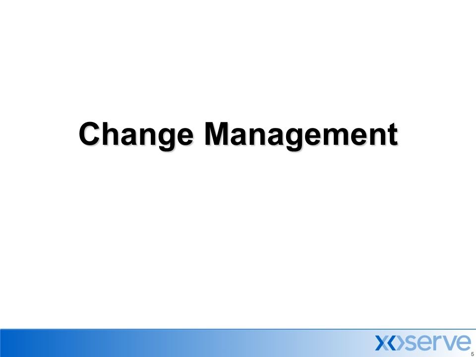 5 Change Management 5