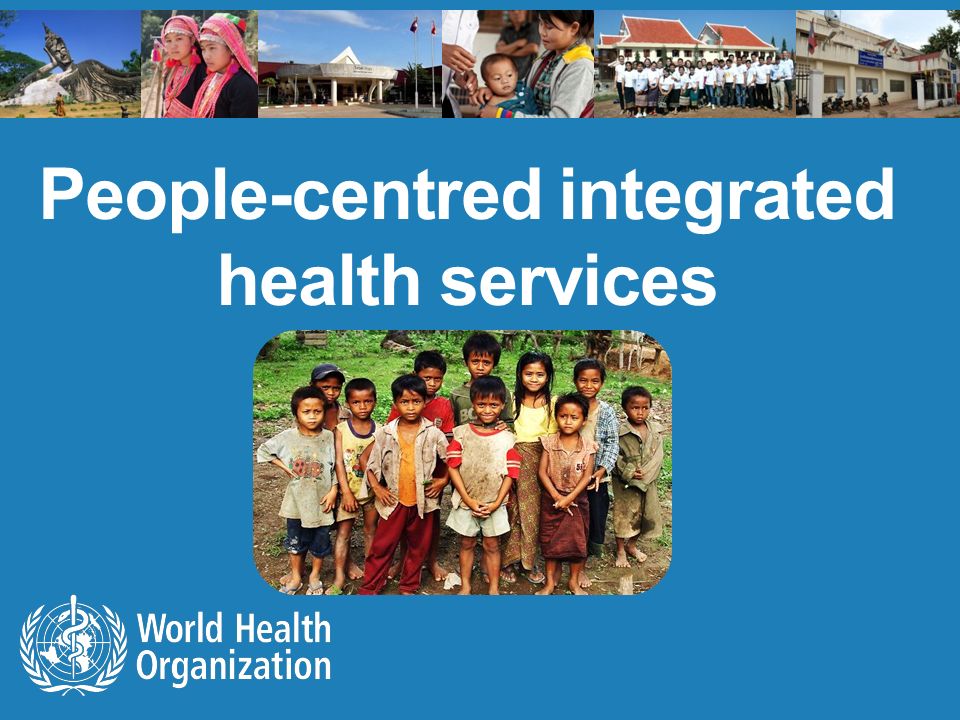 People-centred integrated health services