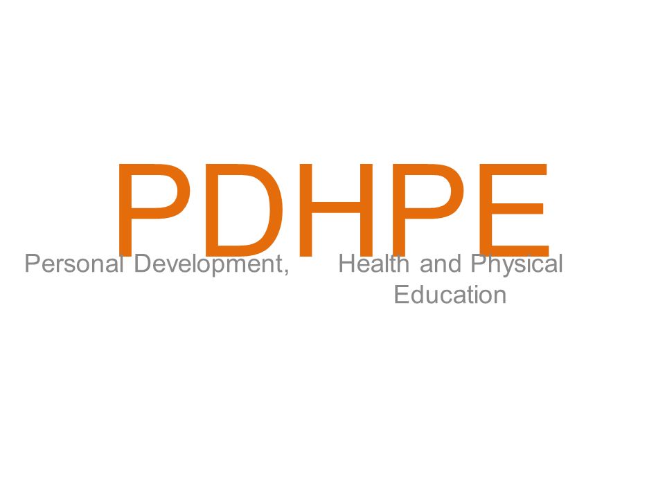 PDHPE Personal Development,Health and Physical Education