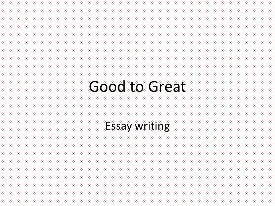 great essay