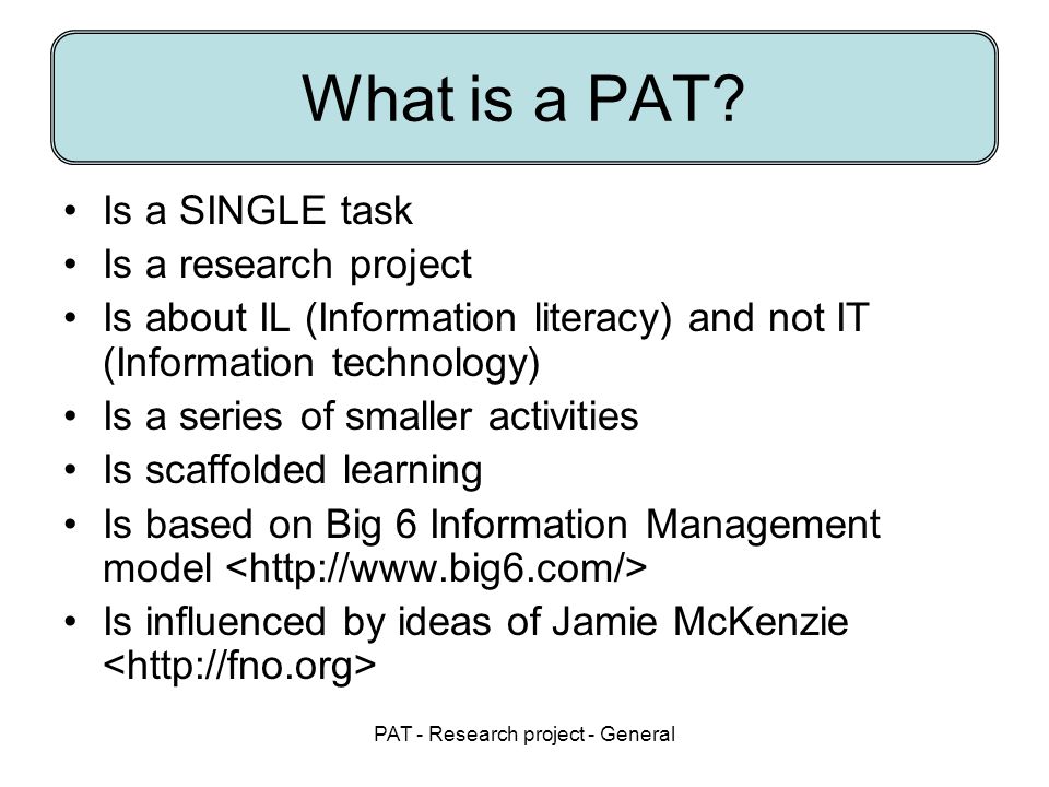 Information Management And The Pat This Ppt Is For Teachers Not 2 Pat Research