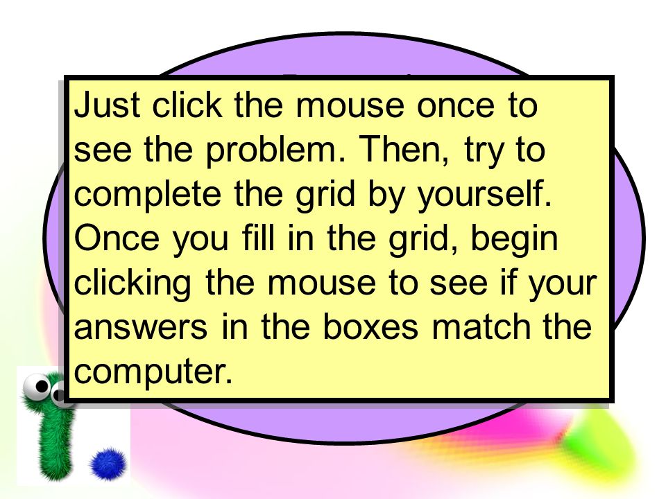 Just click the mouse once to see the problem.
