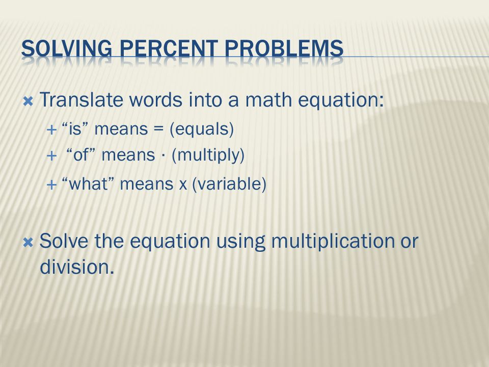 Solving Percent Problems Using Equations
