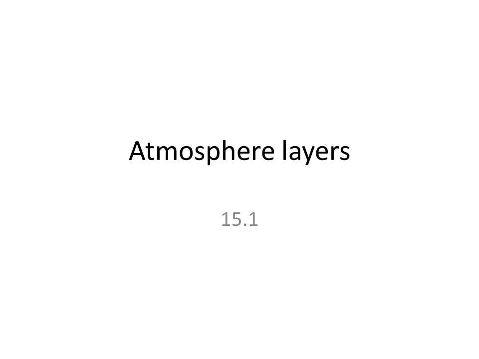 Atmosphere layers 15.1