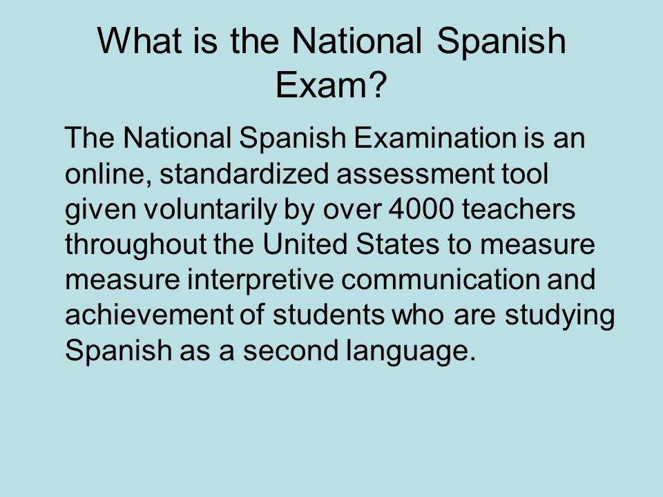 What is the National Spanish Exam.