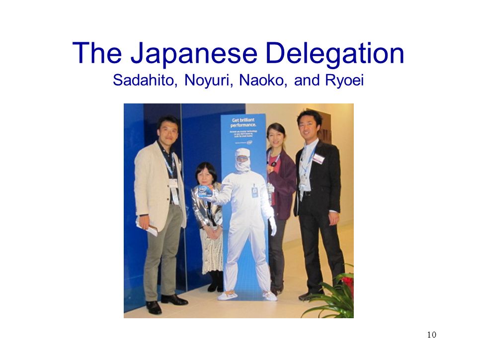 The Japanese Delegation Sadahito, Noyuri, Naoko, and Ryoei 10