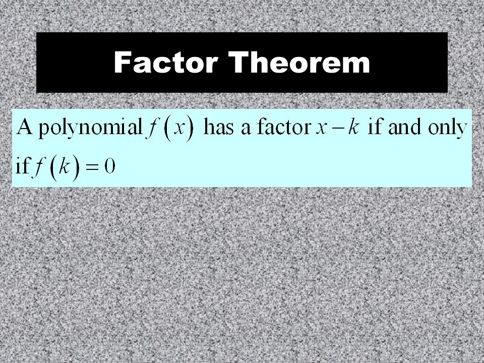 Factor Theorem