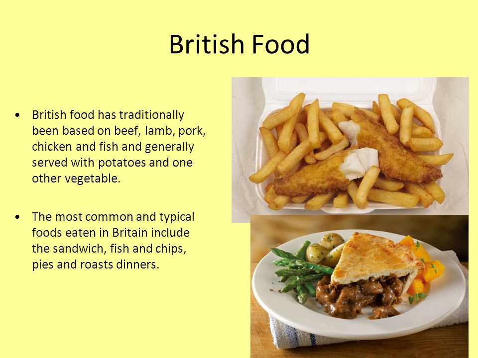 british food british food has traditionally been based on beef