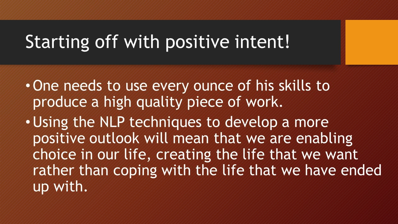 Starting off with positive intent.