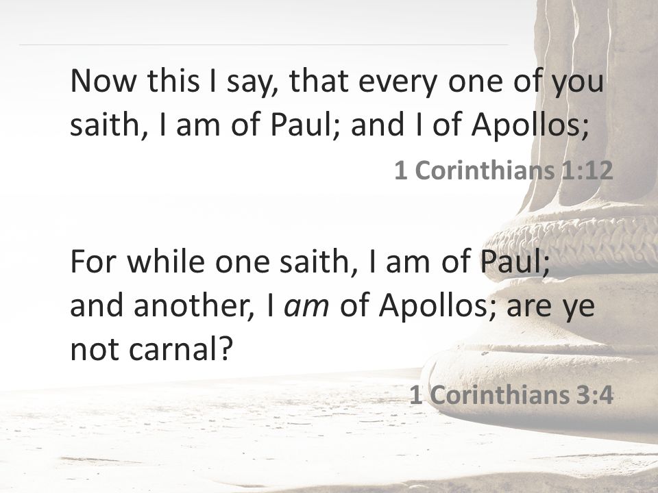 Image result for i am of paul i am of apollos