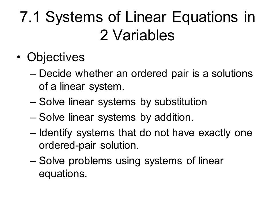 Chapter 7 Systems Of Equations Inequalities 1 2 7 1 Systems Of Linear Equations In Variables