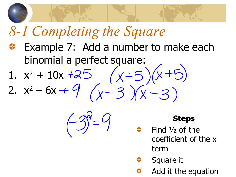8 1 Completing The Square Solving Quadratic Equations By Factoring 6 8 1
