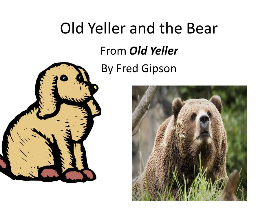 old yeller by fred gipson