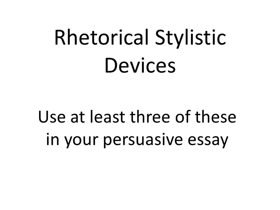 Rhetorical Devices In Essays