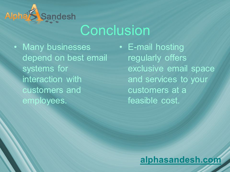 Conclusion Many businesses depend on best  systems for interaction with customers and employees.