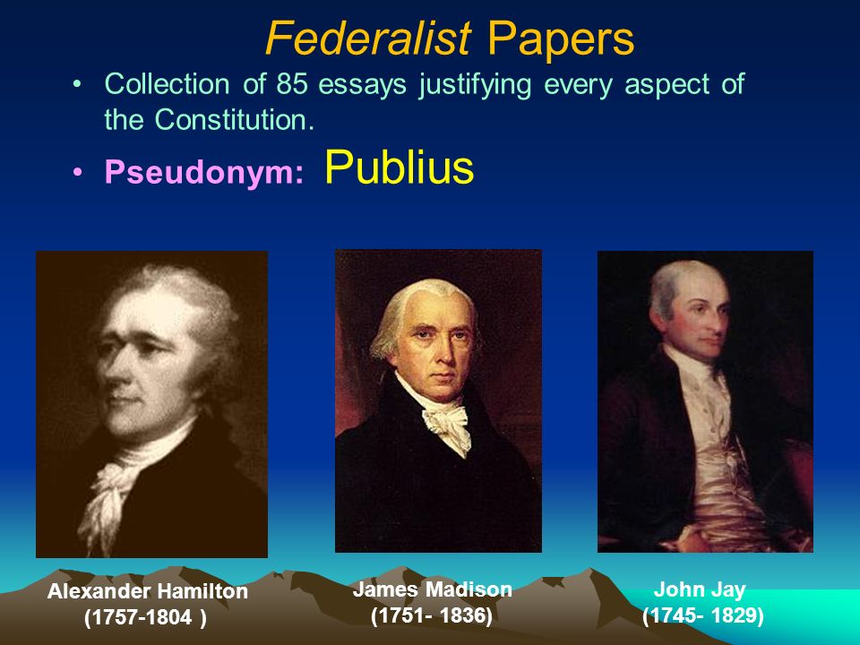 The Federalist Essays