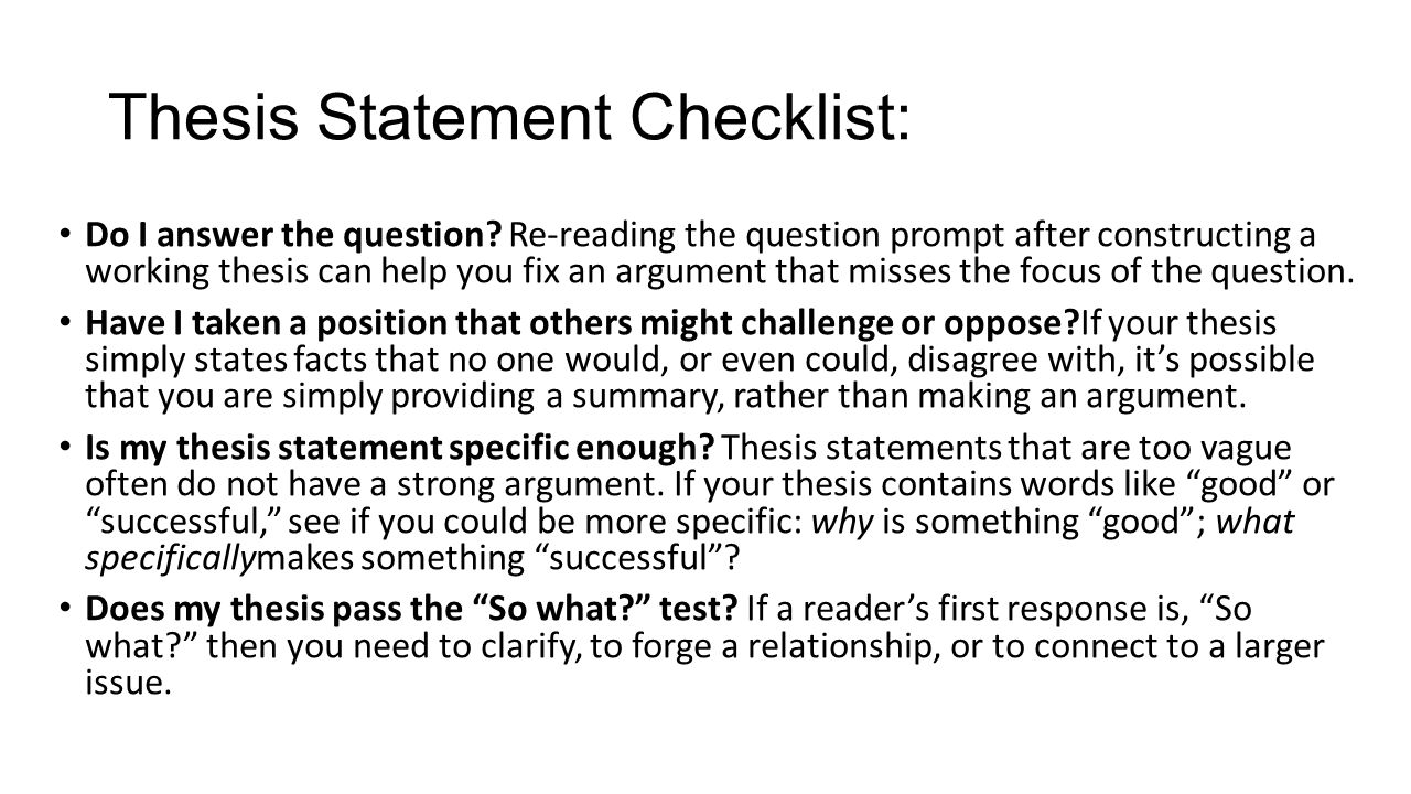 strong thesis statement checklist What is a thesis statement the first step in changing the working thesis into a strong, independent claim is to cut i believe that from the beginning of the. strong thesis statement checklist What is a thesis statement the first step in changing the working thesis into a strong, independent claim is to cut i believe that from the beginning of the.