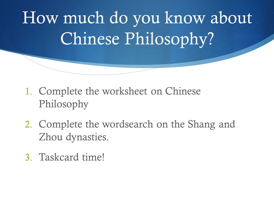 How much do you know about Chinese Philosophy. 1.