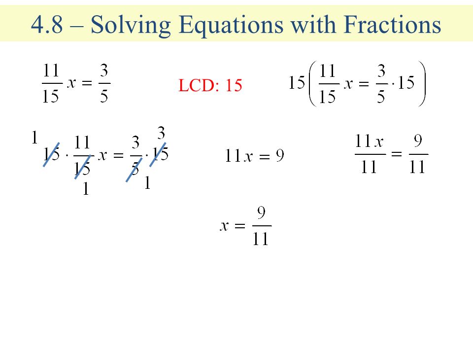 4 8 Solving Equations With Fractions 1 Find The Lcd Of All 4 8 Solving Equations With Fractions Lcd 15