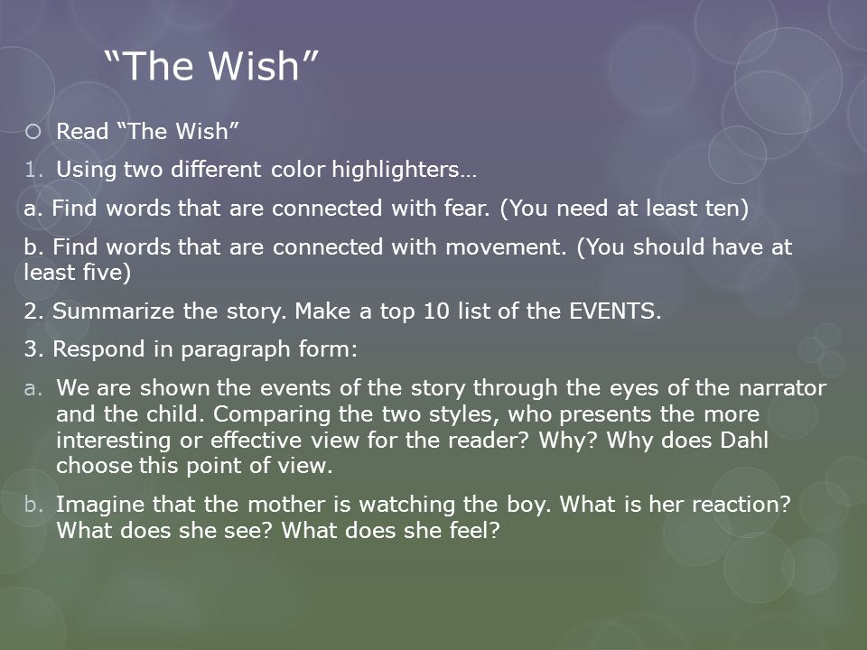 The Wish  Read The Wish 1.Using two different color highlighters… a.