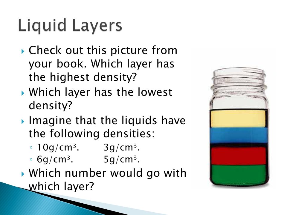  Check out this picture from your book. Which layer has the highest density.