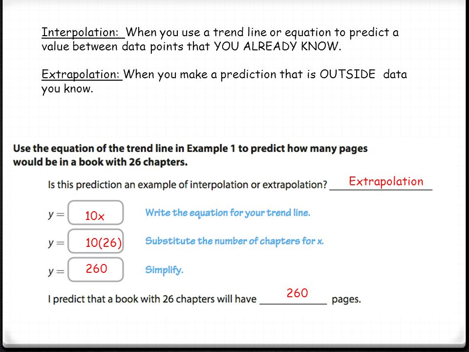Ter Plot And Trend Lines Warm Ups 1 4 3 2 Simplify Each Interpolation When You Use A Trend Line Or Equation To Predict Value Between Data