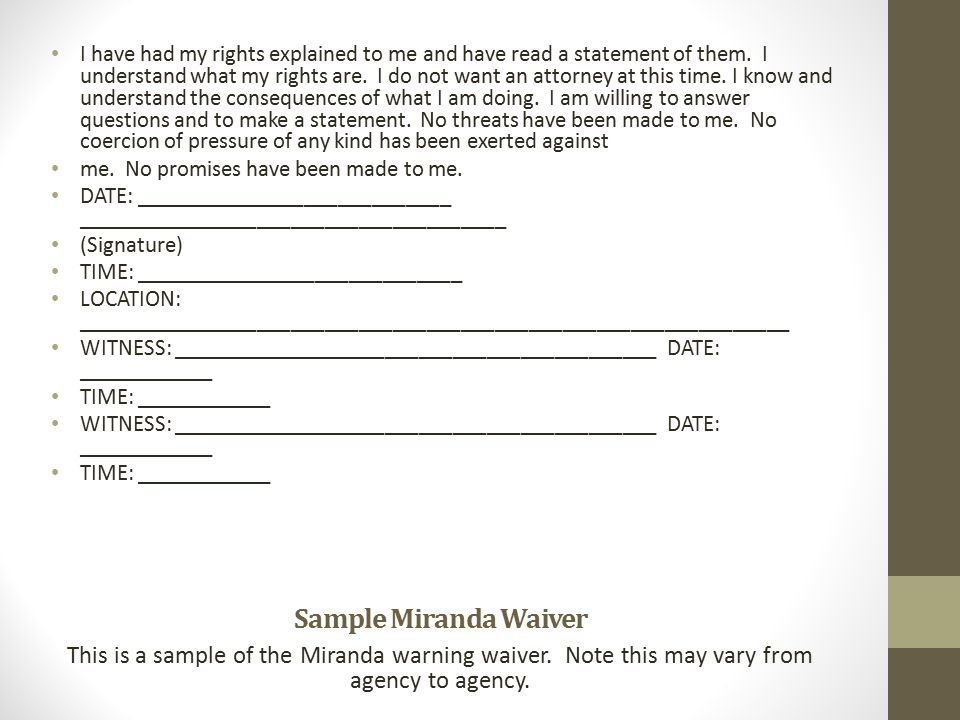 cj210 interrogation purpose guidelines procedures and the miranda waiver form
