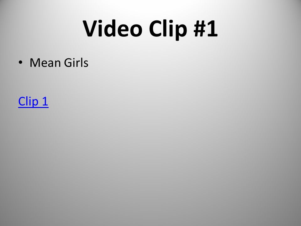 Video Clip #1 Mean Girls Clip 1