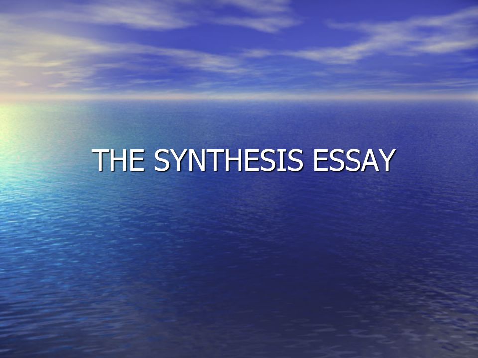Synthesis Essay Topic Ideas