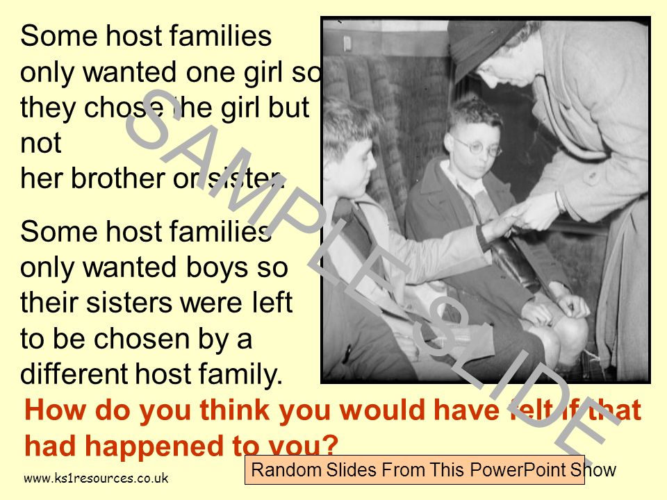 Some host families only wanted one girl so they chose the girl but not her brother or sister.